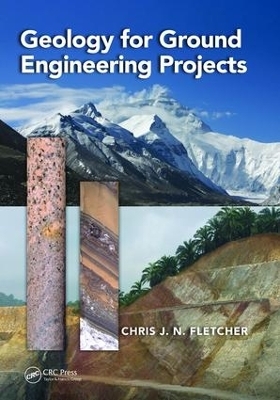 Geology for Ground Engineering Projects - Chris J. N. Fletcher