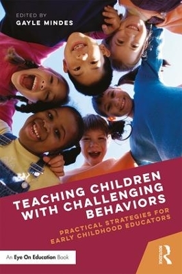 Teaching Children with Challenging Behaviors - 