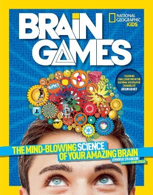 Brain Games - Jennifer Swanson,  National Geographic Kids