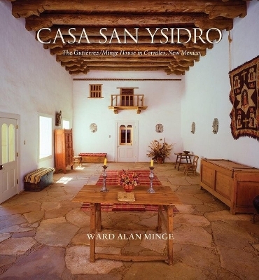 Casa San Ysidro - Dr Ward Alan Minge