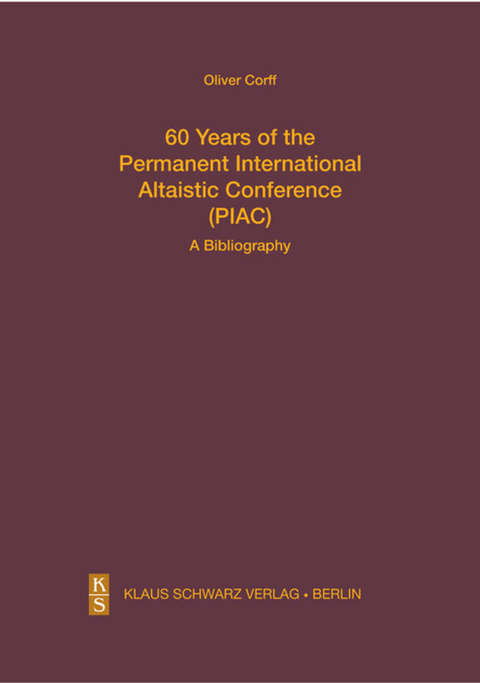 60 Years of the Permanent International Altaistic Conference (PIAC) - Oliver Corff