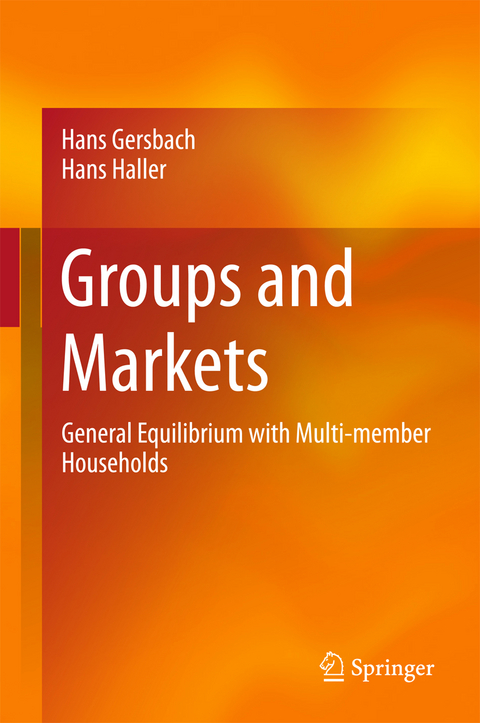 Groups and Markets - Hans Gersbach, Hans Haller