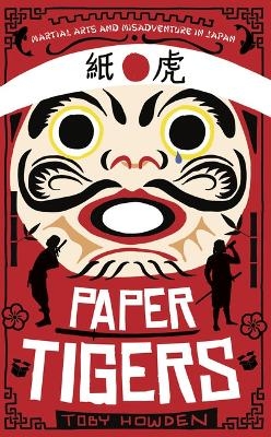 Paper Tigers - Toby Howden