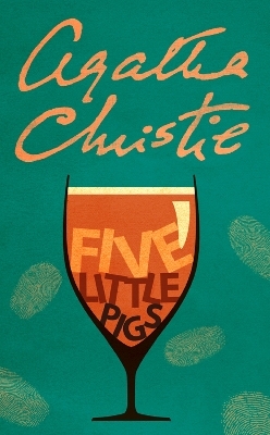 Five Little Pigs - Agatha Christie