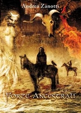 Forze Ancestrali - Andrea Zanotti