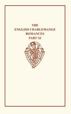 The English Charlemagne Romances XI              The Foure Sons of Aymon II - William Caxton
