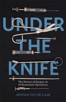 Under the Knife - Arnold van de Laar