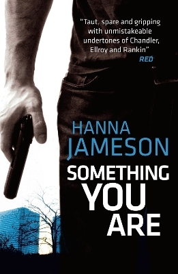 Something You Are - Hanna Jameson