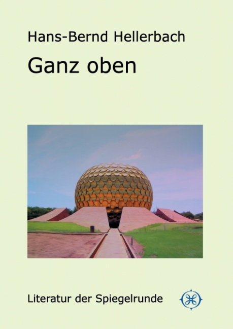 Ganz oben - Hans-Bernd Hellerbach