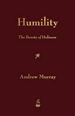 Humility -  Andrew Murray