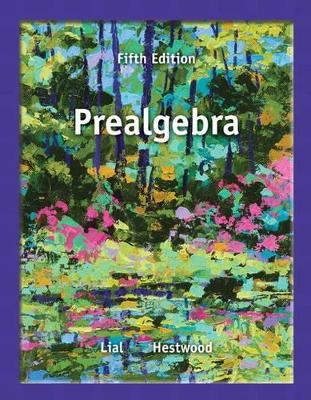 Prealgebra Plus MyMathLab -- Access Card Package - Margaret L. Lial, Diana Hestwood