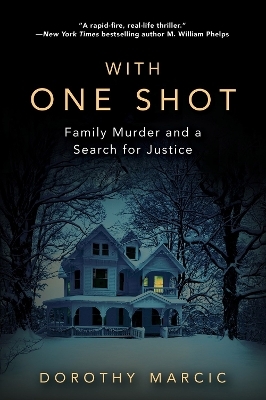 With One Shot - Dorothy Marcic