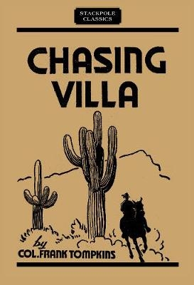 Chasing Villa - Frank Tompkins