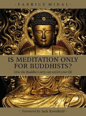 Is Meditation only for Buddhists? - Fabrice Midal