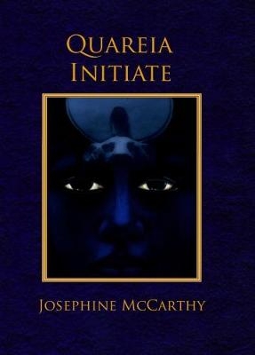 Quareia The Initiate - Josephine McCarthy