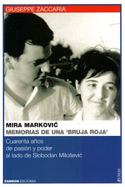 Mira Marcovic: Memorias de una bruja roja - Giuseppe Zaccaria