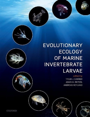 Evolutionary Ecology of Marine Invertebrate Larvae - 