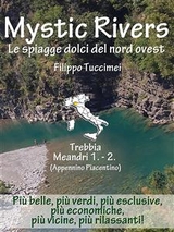 Mystic Rivers - Trebbia, Meandri 1. - 2. - filippo tuccimei