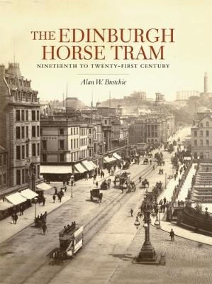 The Edinburgh Horse Tram - Alan Brotchie