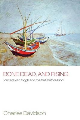 Bone Dead and Rising - Charles Davidson