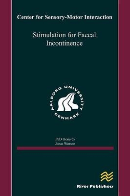 Stimulation for Faecal Incontinence - Jonas Worsoe