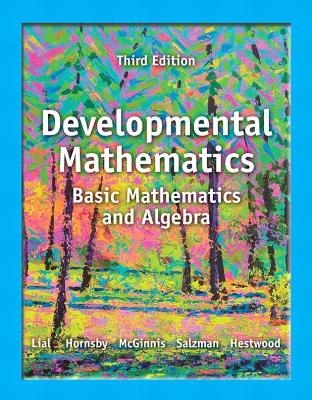 Developmental Mathematics - Margaret Lial, John Hornsby, Terry McGinnis, Stanley Salzman, Diana Hestwood