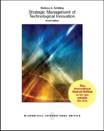 Strategic Management of Technological Innovation - Melissa Schilling