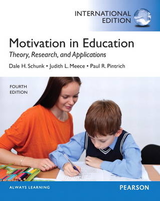 Motivation in Education - Dale H. Schunk, Judith R Meece, Paul R. Pintrich