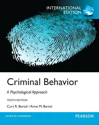 Criminal Behavior - Curt R. Bartol, Anne M. Bartol