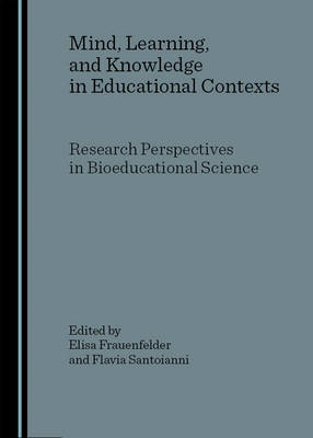 Mind, Learning, and Knowledge in Educational Contexts - 