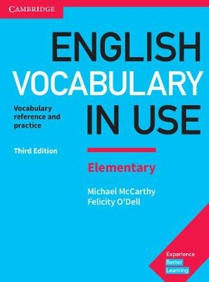English Vocabulary in Use Elementary Book with Answers - Michael McCarthy, Felicity O'Dell