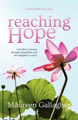 Reaching Hope - Maureen Gallagher