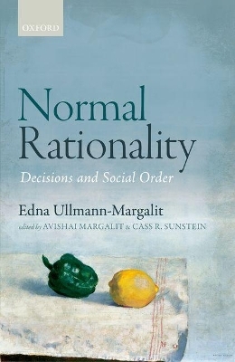 Normal Rationality - Edna Ullmann-Margalit