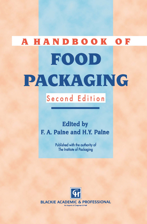 A Handbook of Food Packaging - Frank A. Paine, Heather Y. Paine