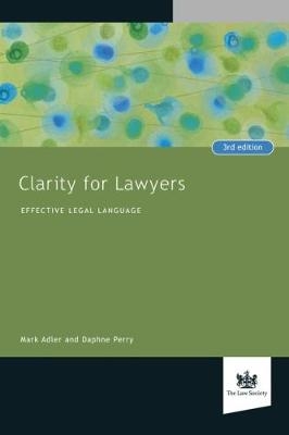 Clarity for Lawyers - Mark Adler, Daphne Perry