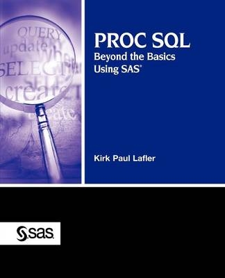 Proc Sql - Kirk Paul Lafler