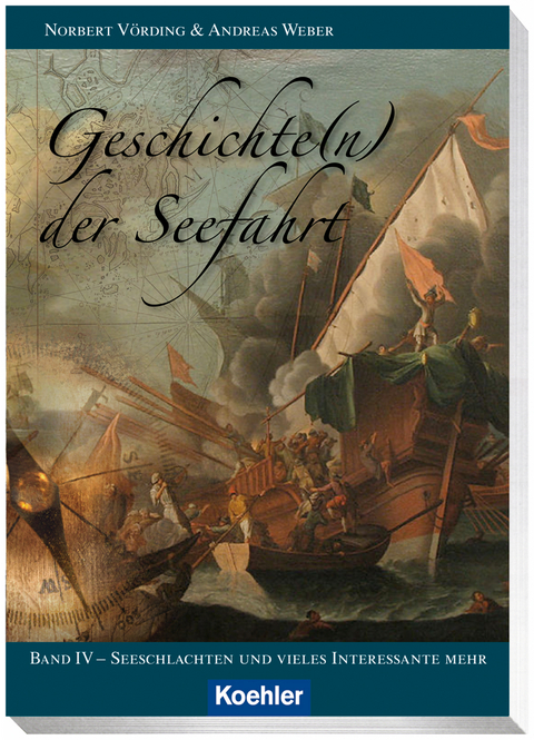Geschichte(n) der Seefahrt - Norbert Vörding, Andreas Weber