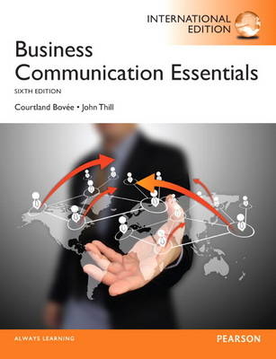 Business Communication Essentials - Courtland L. Bovee, John V. Thill