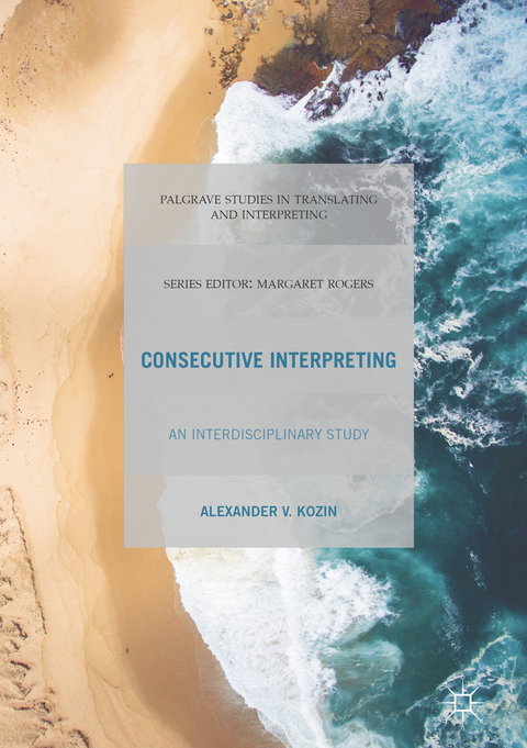 Consecutive Interpreting - Alexander V. Kozin