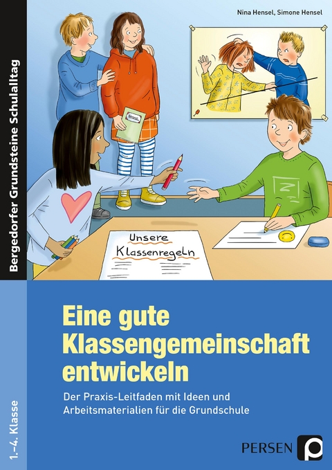 Eine Gute Klassengemeinschaft Entwickeln Von Nina Hensel Isbn 978 3 403 20102 1 Buch Online Kaufen Lehmanns De