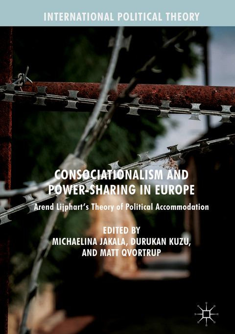 Consociationalism and Power-Sharing in Europe - 