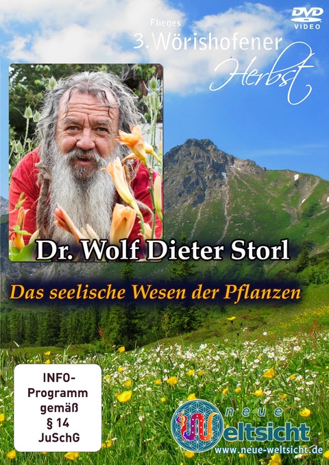 Das seelische Wesen der Pflanzen - Dr. Wolf Dieter Storl - Wolf-Dieter Storl, Wolf D Storl