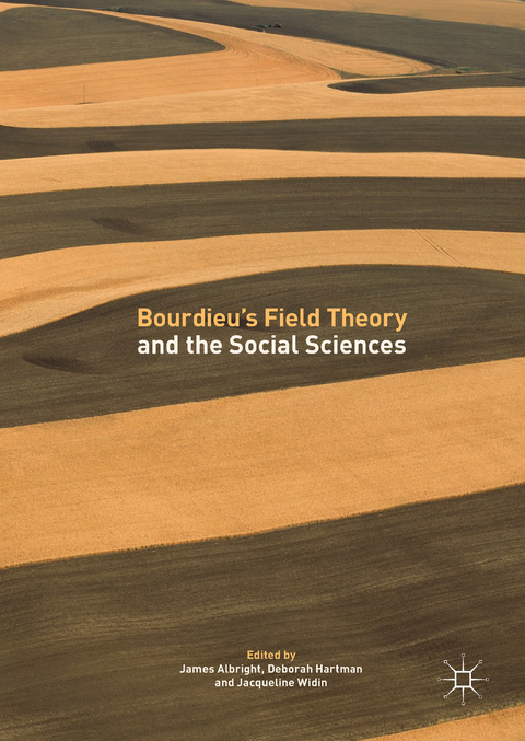 Bourdieu’s Field Theory and the Social Sciences - 