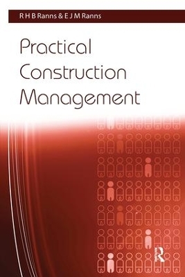 Practical Construction Management - R. H. B. Ranns, E. J. M. Ranns