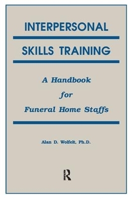 Interpersonal Skills Training - Alan Wolfelt