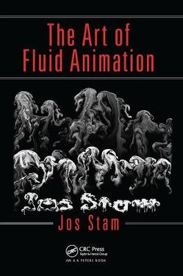 The Art of Fluid Animation - Jos Stam