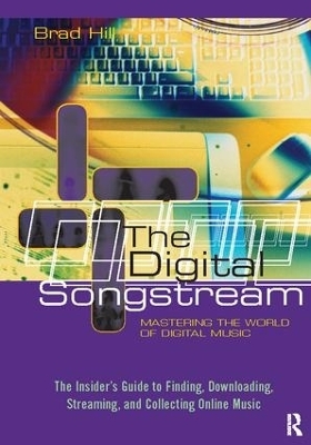 The Digital Songstream - Brad Hill