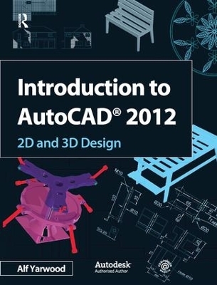 Introduction to AutoCAD 2012 - Alf Yarwood
