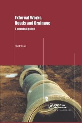 External Works, Roads and Drainage - Phil Pitman