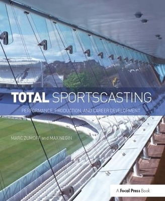 Total Sportscasting - Marc Zumoff, Max Negin